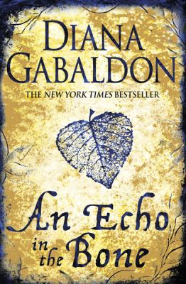 An Echo In The Bone - A Novel B006U1J1OY Book Cover