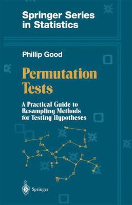 Permutation Tests: A Practical Guide to Resampl... 0387940979 Book Cover