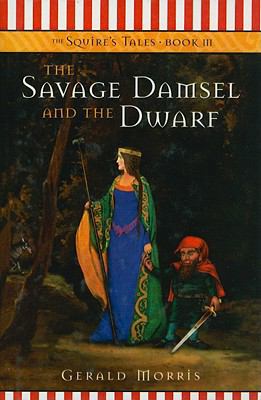 The Savage Damsel and the Dwarf (Squire's Tales... 0756950856 Book Cover