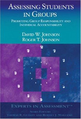 Assessing Students in Groups: Promoting Group R... 0761939474 Book Cover