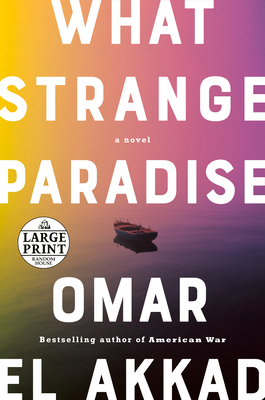 What Strange Paradise [Large Print] 059339657X Book Cover