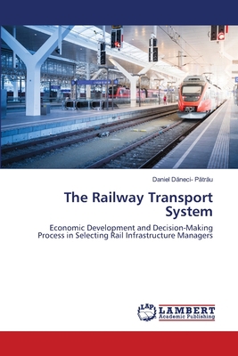 The Railway Transport System 6200782350 Book Cover