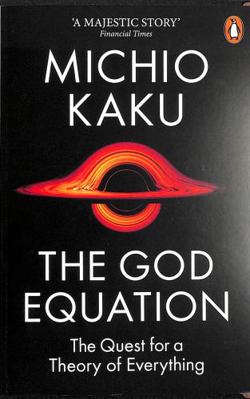 The God Equation: The Quest for a Theory of Eve... 014199519X Book Cover