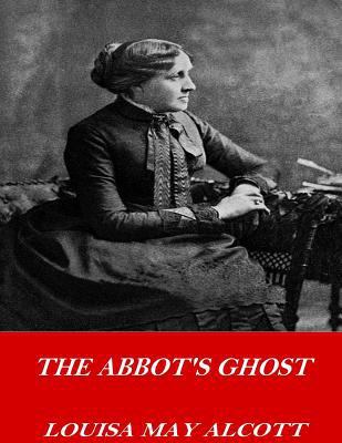 The Abbot's Ghost 1541356241 Book Cover