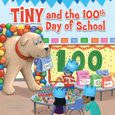 Tiny and the 100th Day of School 0593097408 Book Cover