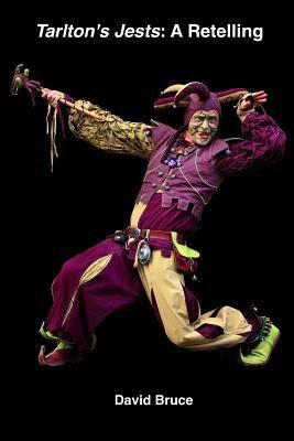 Tarlton's Jests: A Retelling 1387462989 Book Cover