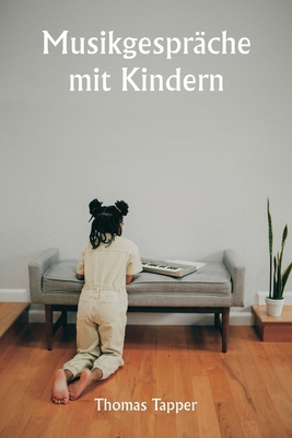 Musikgespräche mit Kindern [German] 935994663X Book Cover