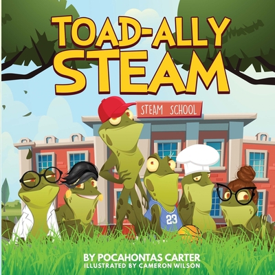 Toad-Ally Steam 1737109921 Book Cover
