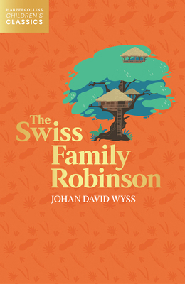 The Swiss Family Robinson 0008514526 Book Cover