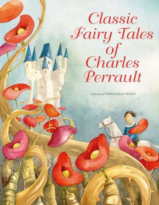 Classic Fairy Tales of Charles Perrault 8854409871 Book Cover