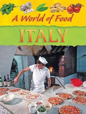 Italy (A World of Food) 1934545082 Book Cover