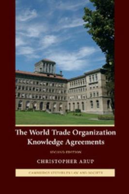 The World Trade Organization Knowledge Agreements 1107405963 Book Cover