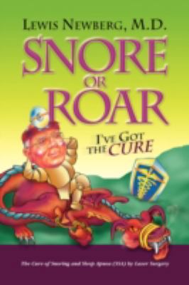 Snore or Roar 1436329906 Book Cover