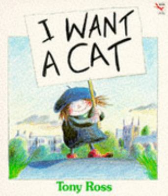 I Want a Cat 009967260X Book Cover