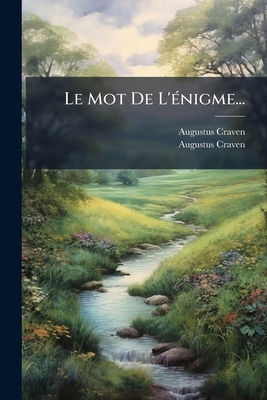 Le Mot De L'énigme... [French] 1279751592 Book Cover