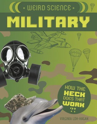 Weird Science: Military 1534189041 Book Cover