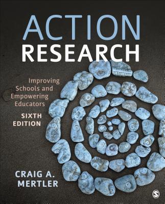 Action Research: Improving Schools and Empoweri... 1544324391 Book Cover