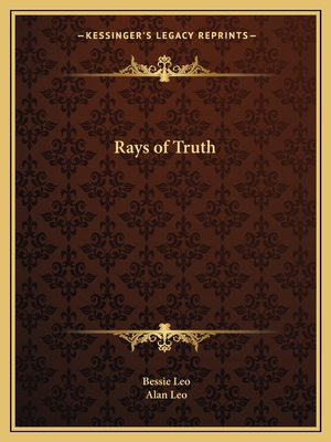 Rays of Truth 1162596821 Book Cover