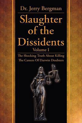 Slaughter of the Dissidents 0981873405 Book Cover