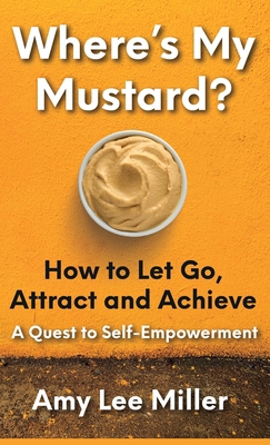Where's My Mustard? B0B9YT2K2L Book Cover