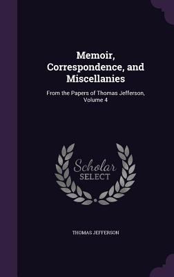 Memoir, Correspondence, and Miscellanies: From ... 1358577218 Book Cover