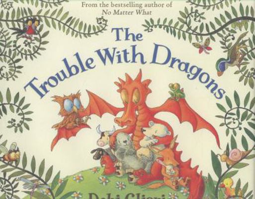 The Trouble with Dragons 0747595402 Book Cover