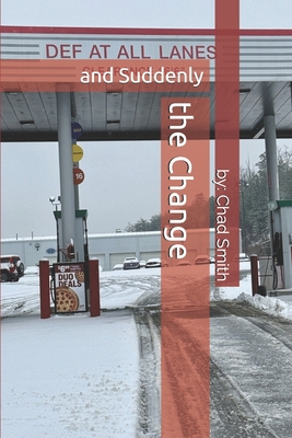 And Suddenly...the Change B0DV4LX927 Book Cover