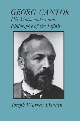 Georg Cantor: His Mathematics and Philosophy of... 0691024472 Book Cover