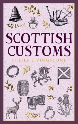 Scottish Customs 178027730X Book Cover