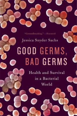 Good Germs, Bad Germs 0809016427 Book Cover
