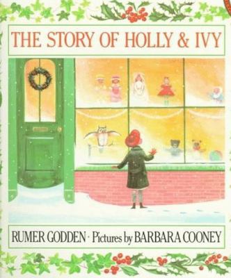 The Story of Holly and Ivy: Rumer Godden 014050723X Book Cover