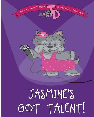 Jasmine's Got Talent! 0991334264 Book Cover