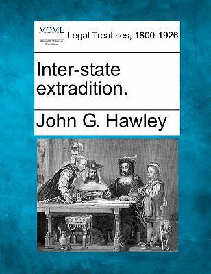 Inter-State Extradition. 1240150830 Book Cover