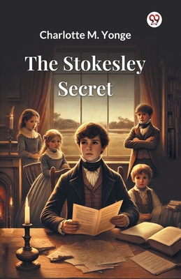 The Stokesley Secret 937042752X Book Cover