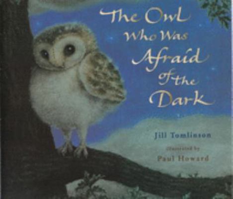 The Owl Who Was Afraid of the Dark (Picture Mam... 0749741783 Book Cover