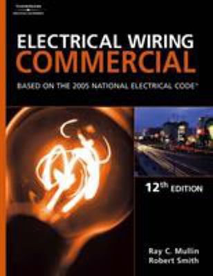 Electrical Wiring Commercial: Based on the 2005... 1401852068 Book Cover