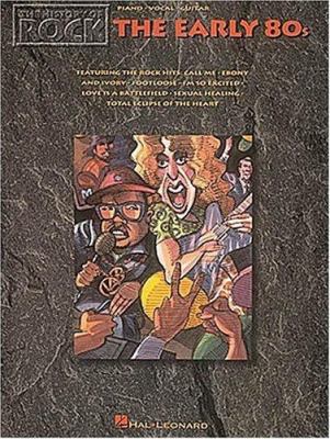 The History of Rock - The Early '80s 0793522250 Book Cover