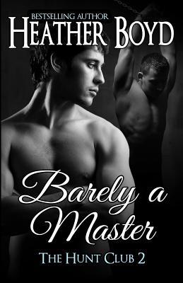 Barely a Master 1925239012 Book Cover