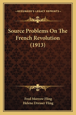 Source Problems On The French Revolution (1913) 1164925792 Book Cover