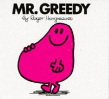 Mr. Greedy (Mr. Men Library) 074980016X Book Cover