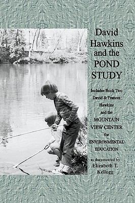 David Hawkins and the Pond Study 1450031137 Book Cover