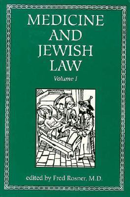 Medicine and Jewish Law (Medicine & Jewish Law) 1568210280 Book Cover