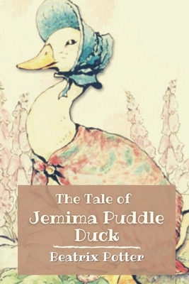 The Tale of Jemima Puddle-Duck: Original Classi... B092L5316D Book Cover