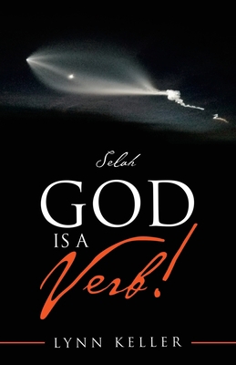 God Is a Verb! : Selah            Book Cover