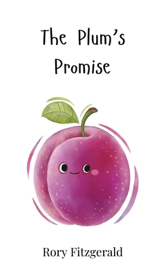 The Plum's Promise 1805862898 Book Cover
