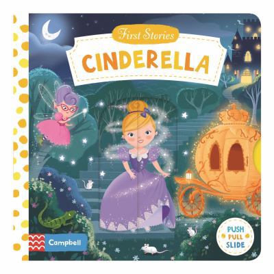 Cinderella (First Stories) 1447295676 Book Cover