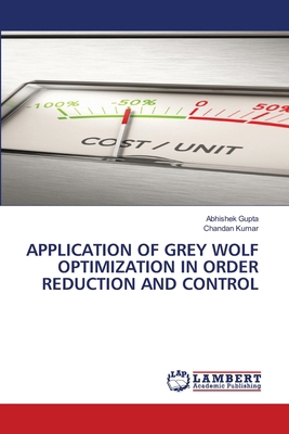Application of Grey Wolf Optimization in Order ... 6209740537 Book Cover