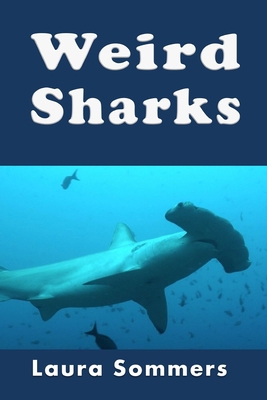 Weird Sharks 1717703445 Book Cover