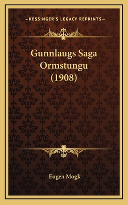 Gunnlaugs Saga Ormstungu (1908) [German] 1168874793 Book Cover