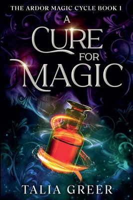 A Cure for Magic B0D4T1VM2M Book Cover